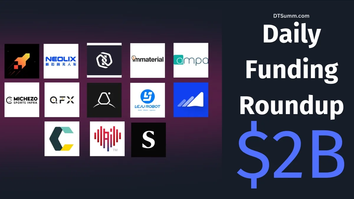 13-startups-raise-2-billion-in-funding-daily-roundup-October-2025.