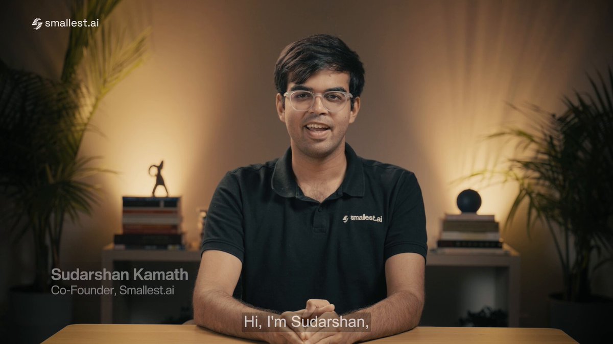 Sudarshan Kamath. smallest.ai